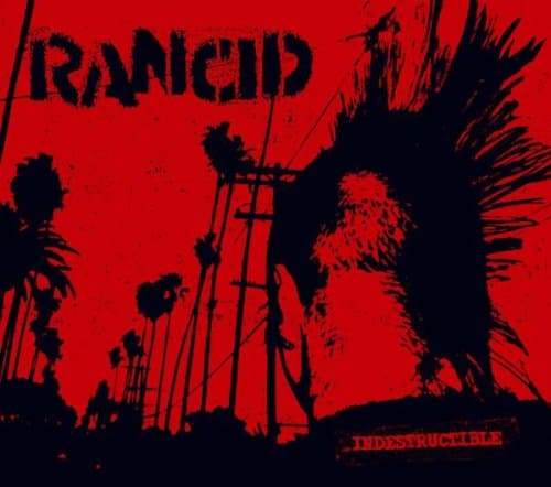Rancid, Indestructible