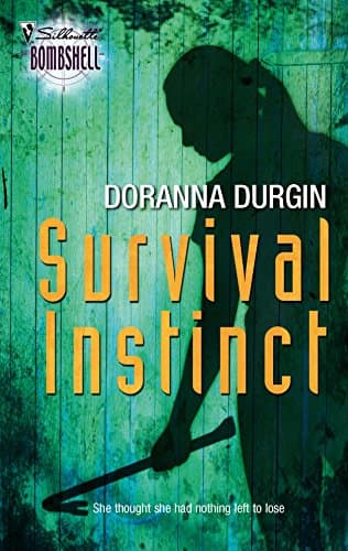 Doranna Durgin, Survival Instinct