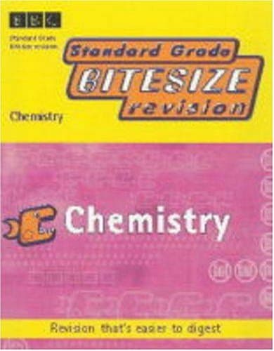 BBC, Standard Grade Bitesize Revision: Chemistry (Standard Grade Bitesize Revision)