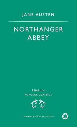 Jane Austen, Northanger Abbey (Penguin Popular Classics)