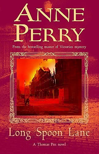 Anne Perry, Long Spoon Lane