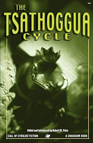 Robert M. Price, The Tsathoggua Cycle