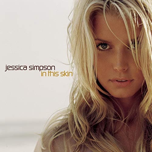 Jessica Simpson, In This Skin