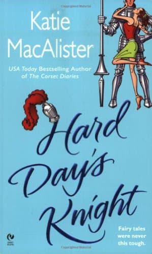 Katie MacAlister, Hard Days Knight