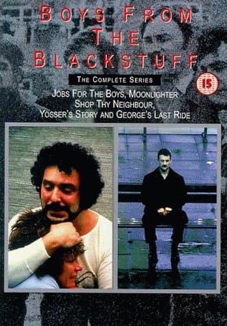 Boys From the Blackstuff - Parts 1 And 2
