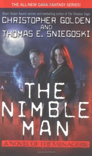 Christopher Golden & Thomas E. Sniegoski, The Nimble Man