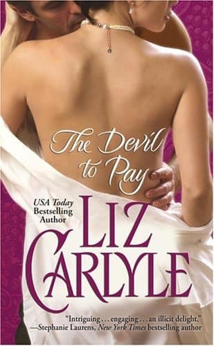 Liz Carlyle, The Devil to Pay