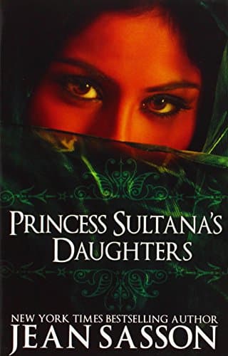 Jean P. Sasson,Jean Sasson, Princess Sultana's Daughters