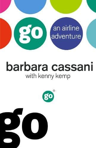 Barbara Cassani, Go: An Airline Adventure