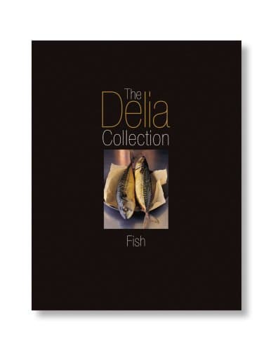 Delia Smith, The Delia Collection: Fish