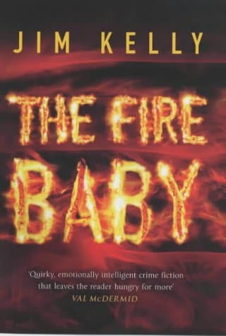 Jim Kelly, The Fire Baby
