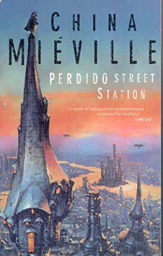 China Mieville Perdido Street Station
