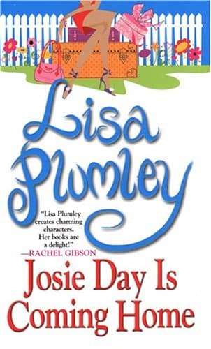 Lisa Plumley Josie Day is Coming Home