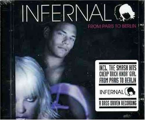 Infernal, From Paris To Berlin