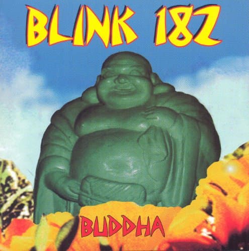 Blink 182, Buddha