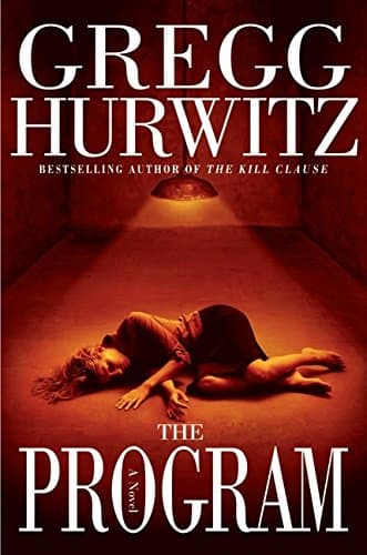 Gregg Hurwitz, The Program