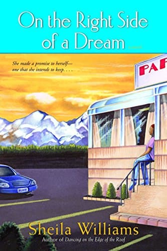 Sheila Williams, On the Right Side of a Dream
