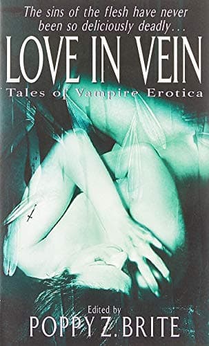Poppy Z. Brite, Love in Vein
