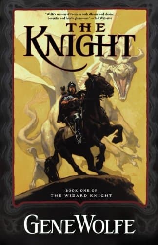 Gene Wolf, The Knight