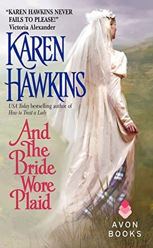 Karen Hawkins, And the Bride Wore Plaid