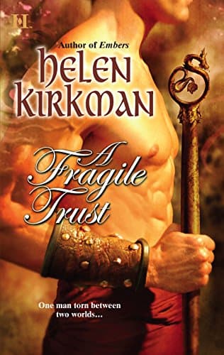 Helen Kirkman, A Fragile Trust