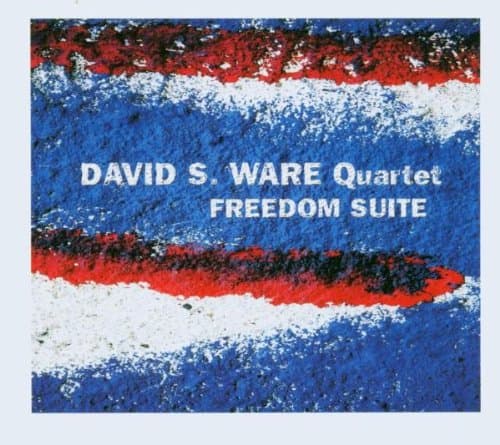 David S. Ware, Freedom Suite
