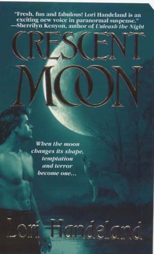 Lori Handeland, Crescent Moon