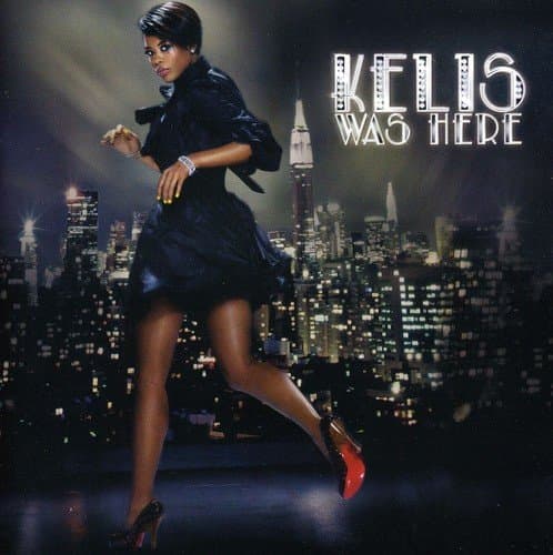 Kelis, Kelis Was Here