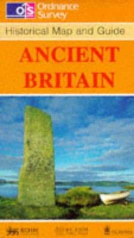Ordnance Survey, Historical Map & Guide: Ancient Britain (Historical Maps and Guides)