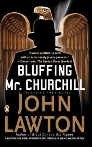 John Lawton, Bluffing Mr. Churchill