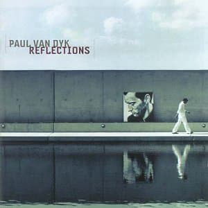 Paul van Dyk, Reflections