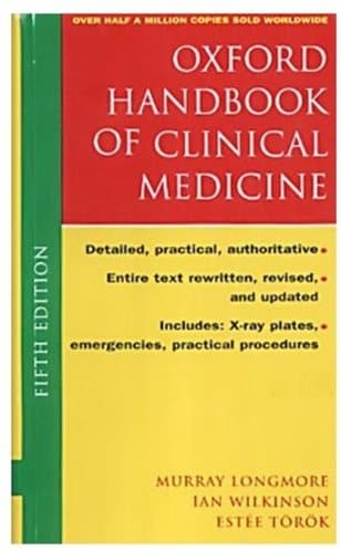 J. M. Longmore,R.A. Hope, Oxford Handbook of Clinical Medicine