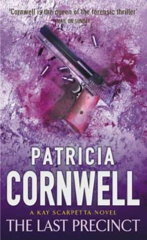 Patricia Cornwell, The Last Precinct