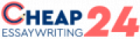 Cheap Essay Writing 24 - www.cheapessaywriting24.com