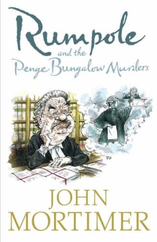 John Mortimer, Rumpole and the Penge Bungalow Murders