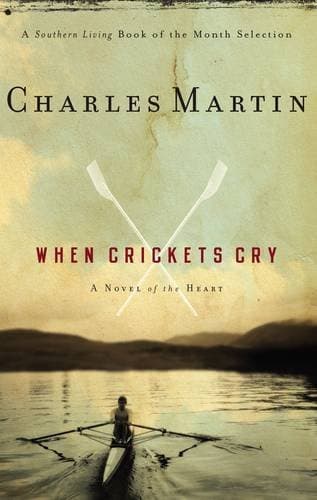 Charles Martin, When Crickets Cry