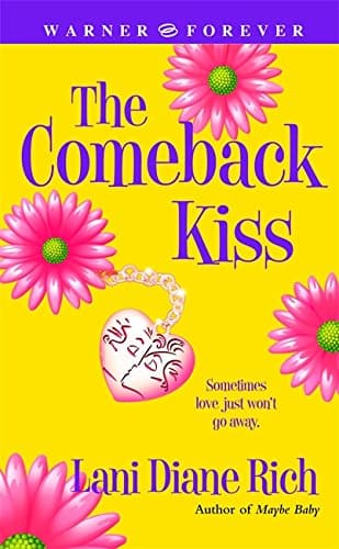 Lani Diane Rich, Comeback Kiss