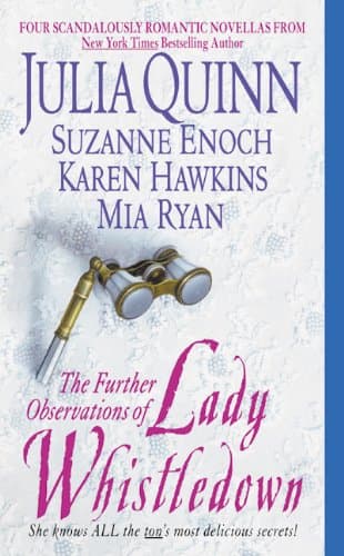 Julia Quinn,Suzanne Enoch, The Further Observations of Lady Whistledown