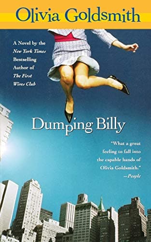 Olivia Goldsmith Dumping Billy