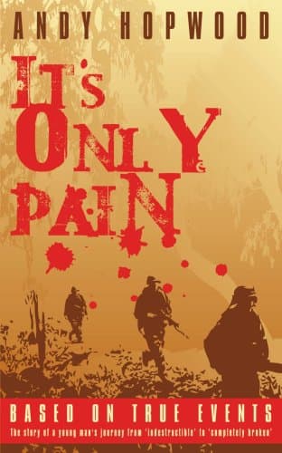 Andy Hopwood It's Only Pain