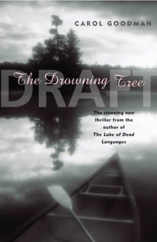 Carol Goodman, The Drowning Tree