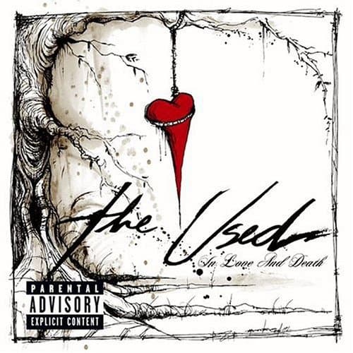 The Used, In Love and Death: Parental Advisory