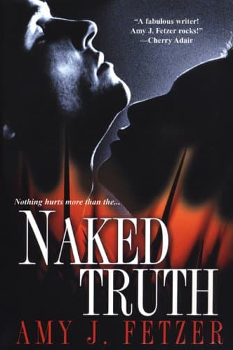 Amy J. Fetzer, Naked Truth
