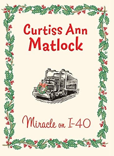 Curtiss Ann Matlock Miracle on I-40