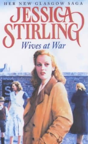 Jessica Stirling Wives at War