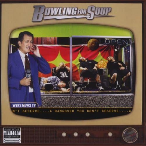 Bowling for Soup, A Hangover You Don't Deserve