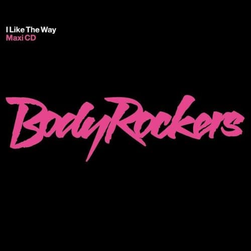 Bodyrockers, I Like the Way