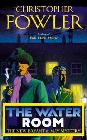 Christopher Fowler The Water Room