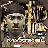 Mystkal, Lets Get Ready