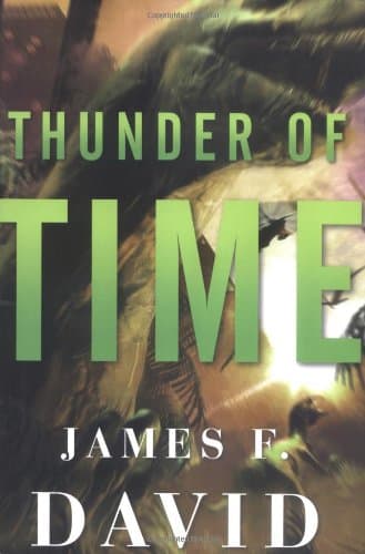 James F. David, Thunder of Time